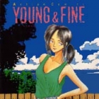Young & Fine