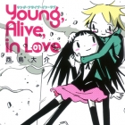 Young, Alive, In Love