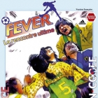 Fever, la rencontre ultime