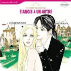 Fianc&eacute;e &agrave; un autre