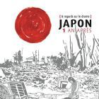Japon 1 an apr&egrave;s - 8 regards sur le drame