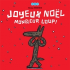 Joyeux No&euml;l Monsieur Loup !