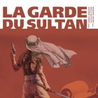 la Garde du Sultan