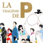 la Trag&eacute;die de P
