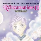 R&eacute;incarnations II - Embraced by the Moonlight