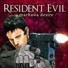 Resident Evil - Marhawa Desire