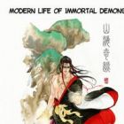 Modern Life of Immortal Demons