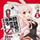 Mondaijitachi ga Isekai kara Kuru sou desu yo? Z