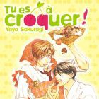 Tu es &agrave; croquer
