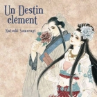 un Destin cl&eacute;ment