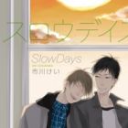 Slow Days