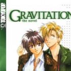 Gravitation: The Novel