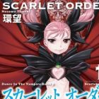 Scarlet Order: Dance in the Vampire Bund 2