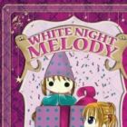 White Night Melody