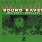 Lost Planet: Bound Raven