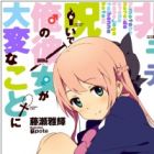 Himote no Noroi de Ore no Kanojo ga Taihen na Koto ni