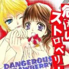 Abunai Strawberry Boy