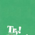 Try! Try! Try!