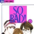 So Bad!