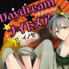 Daydream★Nightmare