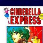 Cinderella Tokkyuu
