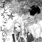 Madorokkoshii wo Kimi to