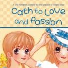 Oath to Love and Passion