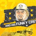 Bob and his Funky Crew