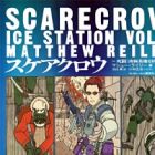Scarecrow: Ice Station