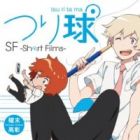 Tsuritama SF -Short Films-