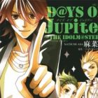 D@YS OF Jupiter: THE IDOLM@STER