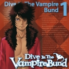 Dive in the Vampire Bund