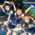 The iDOLM@STER Million Live! "Dreaming!" Animation PV