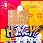 Honey!!