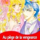 Au pi&egrave;ge de la vengeance
