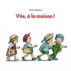 Vite &agrave; la maison