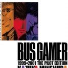 bus gamer the pilot edition