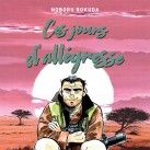 Ces jours d&rsquo;all&eacute;gresse