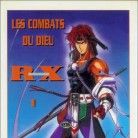 les Combats du Dieu R-X