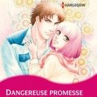 Dangereuse promesse