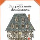 Dix petits amis d&eacute;m&eacute;nagent