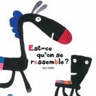 Est-ce qu&rsquo;on se ressemble ?