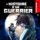 Histoire d'un guerrier