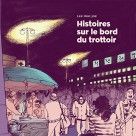 Histoires sur le bord du trottoir