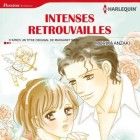 Intenses retrouvailles