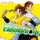 Je travaille dans l'animation