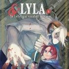 Lyla et la b&ecirc;te qui voulait mourir