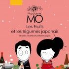 Madame Mo - Les Fruits et l&eacute;gumes japonais