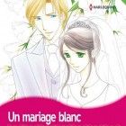 Un Mariage blanc