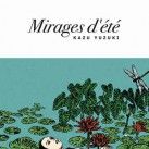 Mirages d&rsquo;&eacute;t&eacute;